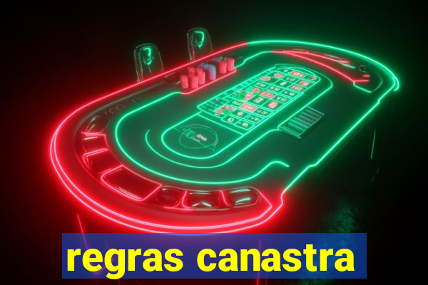 regras canastra